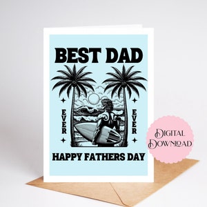 Carte de surfeur imprimable pour la fête des pères, meilleur papa de tous les temps, joyeuse fête des pères avec planche de surf, océan et palmiers, carte de voeux de 5 x 7 pouces pour papa