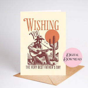 Druckbare Vatertagskarte mit Cowboy Gitarre spielen, 5 x 7 inch Grußkarte, die Ihnen den besten Vatertag wünscht