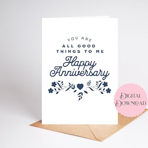Biglietto di auguri di buon anniversario stampabile 5x7, "Sei tutto ciò che mi piace", design semplice, stampa, taglia e piega, stampa facile a casa