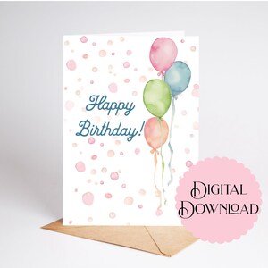 Printable Birthday card with Balloons, Happy Birthday Card, Digital Download, Print at Home Watercolor Card Child Card, Birthday Celebration