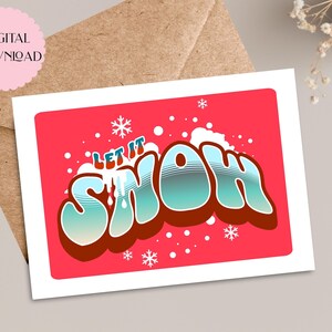 5 x 7 Zoll große Let It Snow Grußkarte zum selbst ausdrucken, Rote und Grüne Retro Buchstaben mit Schneeflocken Instant Karte für Weihnachtsgeschenk & Ferienzeit
