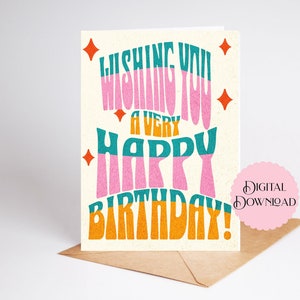 Druckbare Geburtstagskarte, 12,7 x 17,8 cm großer Schriftzug im Retro-Stil, ich wünsche Ihnen alles Gute zum Geburtstag! Helle und lustige Karte, Wellenschrift der 1970er Jahre, herunterladbar