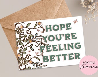 Printable Feel Better Card, 5x7 Digital Download Get Well Card, Hope You're Feeling Better, Thinking of You, Well Wishes, You're On My Mind