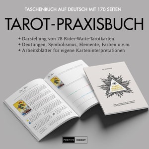 Tarot Praxisbuch für Anfänger und Fortgeschrittene: Deutungen, Symbolismus und Arbeitsblätter (Rider Waite, deutsche Version)