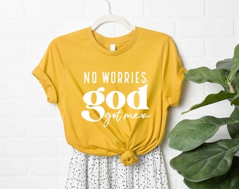 No Worries God Got Me | Short Sleeve Crew Neck | Religious Tee | Women's Graphic Tee