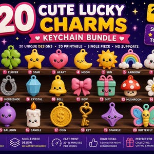 May include: A digital bundle of 20 unique 3D printable lucky charm keychain designs, including a clover, star, heart, moon, sun, rainbow, cloud, horseshoe, crystal, bell, bow, gift, mushroom, daisy, balloon, candle, coin, key, sparkle, and butterfly.