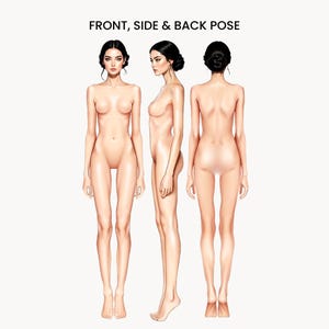 May include: A digital illustration titled FRONT, SIDE & BACK POSE showing three views of a human figure with fair skin and dark hair styled in a low bun. The figure is depicted in a front, side, and back orientation against a plain background.