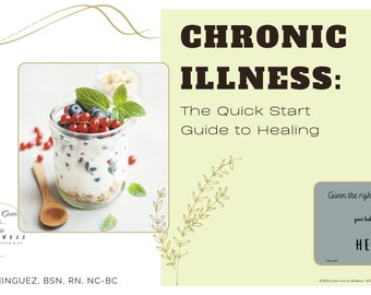 Healing Chronic Illness Quick Start Guide