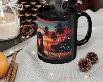Make Today Count Black Mug, Motivational Message, Summer, Gift for all