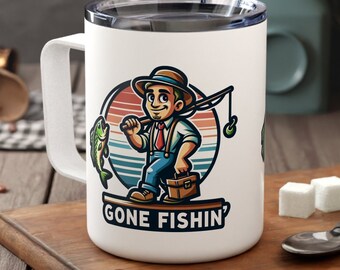 Gone Fishin' Insulated Coffee Mug, 10oz, Fathers Day, Gift for Dad
