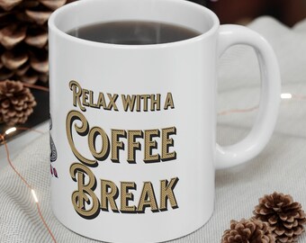 Vintage Coffee Break Mug, Coffee Mug, Tea Mug, 11oz, Retro Text