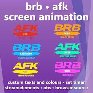 May include: A digital graphic display featuring six variations of BRB and AFK screen animations on a purple background. Each includes a timer, text like SNACK BREAK or RELOADING, and colored ovals. Text includes brb afk screen animation and custom texts and colours set timer streamelements obs browser source.
