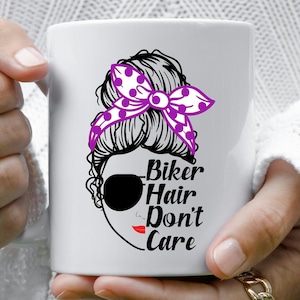Bike Hair I don&#39;t care - Becher, Biker Biker Becher personalisiert, Lady Reiter Becher, Biker Chick Becher, lustige Becher, Motorrad Becher