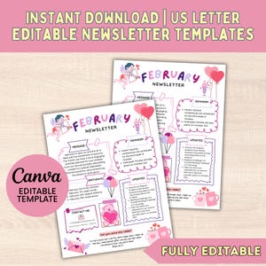 May include: Editable February newsletter template with a pink and white color scheme. The template features a cartoon cupid with an arrow, hearts, and balloons. The text "February Newsletter" is at the top of the template. The template includes sections for a message, reminder, updates, and birthdays. The template is fully editable.