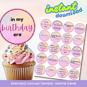 In My Birthday Era Cupcake Topper Printable TS Theme Birthday Party Swift Decor Topper for Print PNG 10 Designs Included Instant Download
