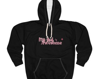 My God is Awesome Unisex Pullover Hoodie (AOP)