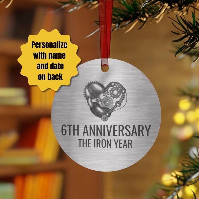 Personalized Sixth Anniversary The Iron Year Ornament 6th Wedding Anniversary Iron Wedding Anniversary 6th Anniversary Husband Wife Gift