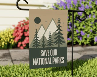 Save Our National Parks Flag National Parks Yard Sign Protect Our National Parks Support Federal Employees National Park Gift FDT Anti Trump