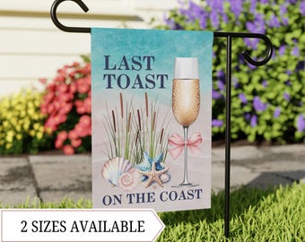 Last Toast on the Coast Banner Bachelorette Last Toast the Coast Flag Beach Bachelorette Banner Coastal Bach Party Beach Bachelorette Decor