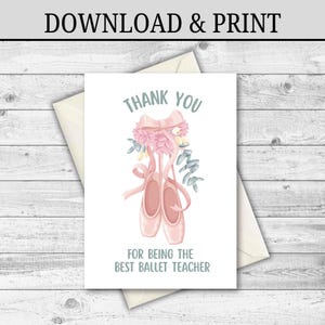 DIGITAL DOWNLOAD Dance Teacher Card, Dance Thank You Card, Ballet Teacher Card, Card for Her, Recital Thank You Card, Best Dance Teacher,