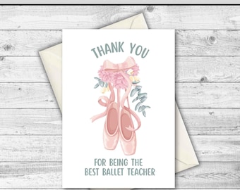 DIGITAL DOWNLOAD Dance Teacher Card, Dance Thank You Card, Ballet Teacher Card, Card for Her, Recital Thank You Card, Best Dance Teacher,