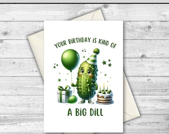 TÉLÉCHARGEMENT NUMÉRIQUE Carte d'anniversaire de cornichons, anniversaire d'amant de cornichons à l'aneth, cadeau pour amateur de cornichons, carte d'anniversaire pour enfant, carte d'anniversaire de Punny,