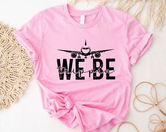 We Be Trippin-shirt, reisshirt, familievakantie shirts, zomer meisjes reisshirt, vakantie shirt shirt, avontuur tee cadeaus, Vacay Mode