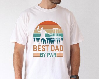 Comfort kleuren beste vader door Par Disc Golf Shirt, Disc Golf Dad T-shirt, cadeau voor Disc Golfer, Disc Golf Heren Shirt, Frisbee Golf Shirt Geschenken