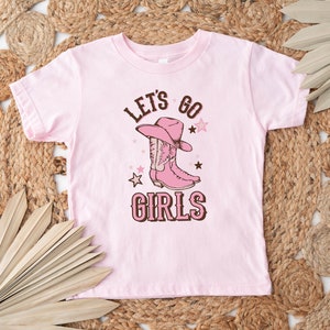 Let&#39;s Go Girls Cowgirl Kids T-Shirt, Western Girl Shirt, Wild West Cowgirls Tee, Bachelorette Party Shirt, Pink Boots Bachelorette Tee