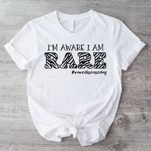 Rare Disease Day T-Shirt, Spread Awareness Tee, I Am Aware I Am Rare Sweatshirt, Autoimmune Disease Support Shirt, Chronic Illness Tee