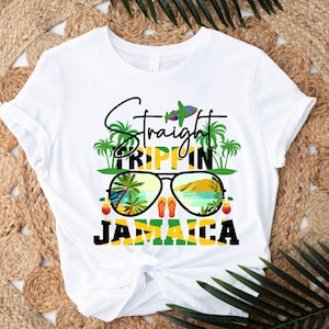 Vacation Jamaica Shirt, Straight Trippin Shirt, Straight Trippin Jamaica Shirt, Jamaica Girls Trip Tee, Jamaica Birthday Tees, Family Trip