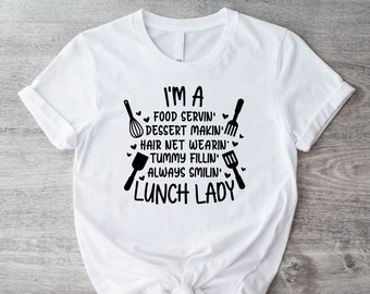 I Am A Food Serving Lunch Lady T-Shirt, I Am A Lunch Lady Appreciation Sweatshirt, Cafeteria Worker Squad Shirt, School Staff Sweater