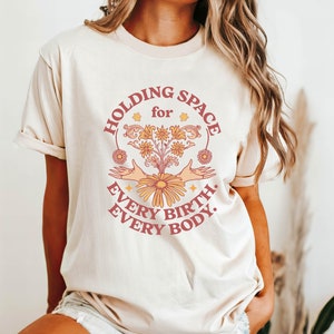 Doula Shirt, Midwife T-Shirt, Birth Doula Say Shirt, Doula Gift, Labor and Delivery Nurse, L&D Nurse Tee, Nurse Appreciation Gift, Midwifery