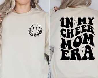 T-shirt In My Cheer Mom Era, sweat cool Mom Life, t-shirt fête des mères, chemise Cheer Mom Club, chemise maman pom-pom girl, t-shirt équipe de pom-pom girls