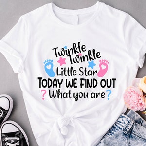 Chemise Twinkle Twinkle Little Star Today, nous découvrons qui vous êtes, T-shirt Twinkle Twinkle Gender Reveal, Chemise garçon ou fille, rose ou bleu