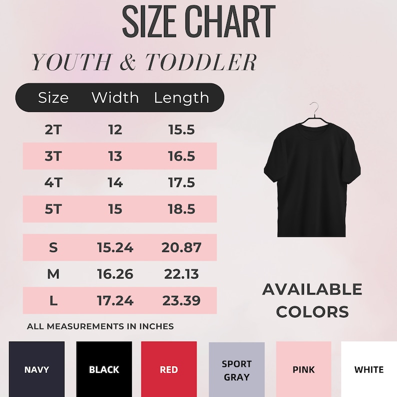 May include: Size chart for youth and toddler t-shirts. The chart shows sizes 2T through L with corresponding width and length measurements in inches. Available colors include navy, black, red, sport gray, pink, and white.