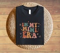 In My Mimi Era T-Shirt, Cute Grandma Shirt, Mother's Day Sweatshirt, Cool Mimi Hoodie, Family Retro Tee, Cool Mimi Sweater, Grandma Shirt
