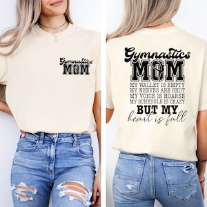 Gymnastics Mom My Wallet is Empty Comfort Colors Shirt, Gymnastics Mom T-Shirt, Gymnastics Vibes Shirt, Gymnastics Mama Shirt, Gymnast Mama