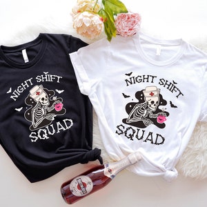 Night Shift Squad Shirt, Night Shift Nurse Skeleton Shirt, Halloween Nurse Skeleton Shirt, Funny Nursing T-Shirt, Spooky ER Nurse Crew Tee