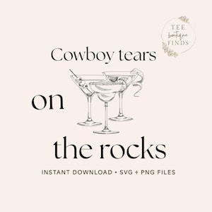 Cowboy Tears on the Rocks SVG PNG | Western Country Music Shirt Design for Cricut or Sublimation