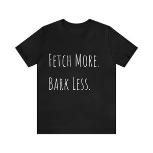 T Shirt Funny Dog Lover Gift I Love Dog T-Shirt Funny Dog Gift T-Shirt  Eat Sleep Bark Repeat Dog Shirt