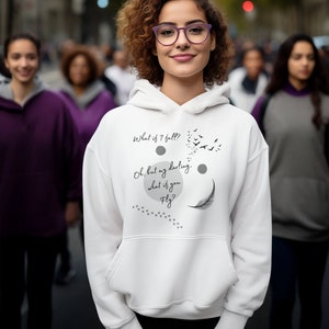 What If I Fall Quote Hoodie Sweatshirt