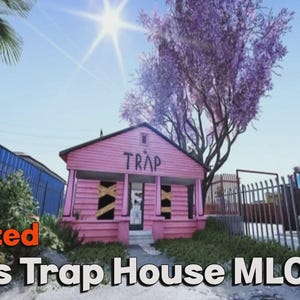 May include: A pink house with the word "TRAP" painted on the roof. The windows are boarded up. The image also includes the text "Optimized Chains Trap House MLO".