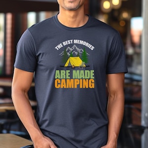 Best Memories are Made Camping, Women&#39;s Gift, Camping T Shirt, Men&#39;s Gift, Camping Shirt, Funny, T-shirt, Camping lover, Outdoors