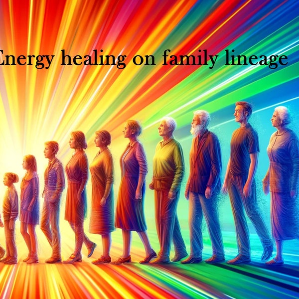 Energy healing on family lineage, This type of healing works across timelines,Quickly transform stagnant or negative energies.