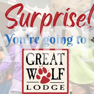 Great Wolf Lodge Surprise Ticket | Digital Download | Reveal Trip Gift