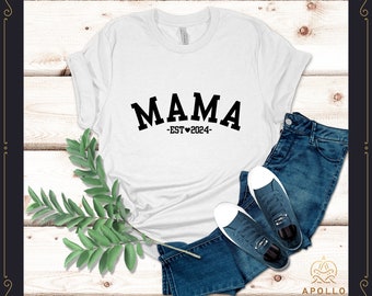 MAMA EST 2024 with heart, Happy Mother's Day Shirt, Mother's Day Shirt, Mother's Day Gift, Gift for Mom, Mama Shirt, New MAMA Shirt, Mama