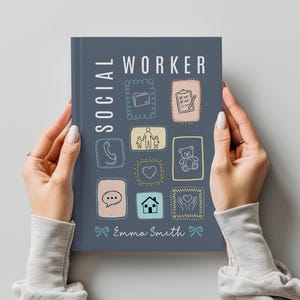 May include: A dark blue hardcover book titled SOCIAL WORKER by Emma Smith. The cover features white text and various colorful, hand-drawn style icons including a file folder, clipboard, telephone, family, heart, teddy bear, speech bubble, house, and hands.
