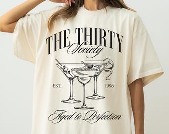 30th Birthday Comfort Colors Shirt - The Thirty Society Vintage Cocktail Tee