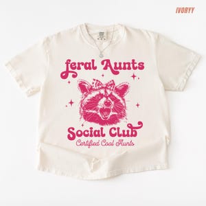 Feral Aunts Social Club shirt - Pregnancy Announcement Gift For New Aunt